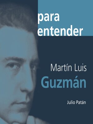 cover image of Martín Luis Guzmán